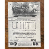 2024 Upper Deck CFL High Gloss #/10 Jameer Thurman 18 Saskatchewan Roughriders